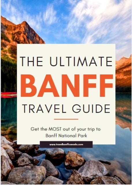 The Ultimate Travel Guide to Banff National Park - Travel Banff Canada
